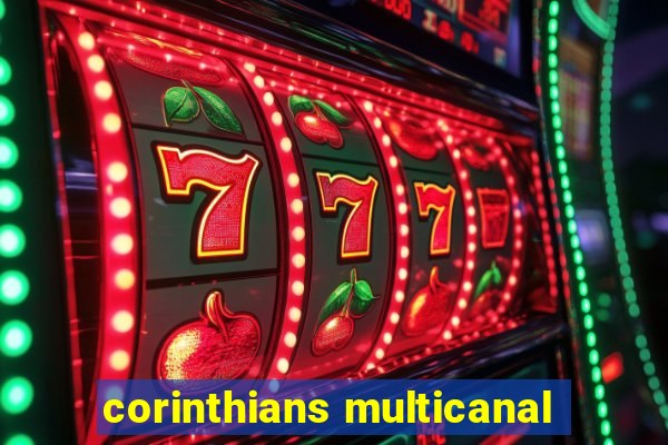 corinthians multicanal